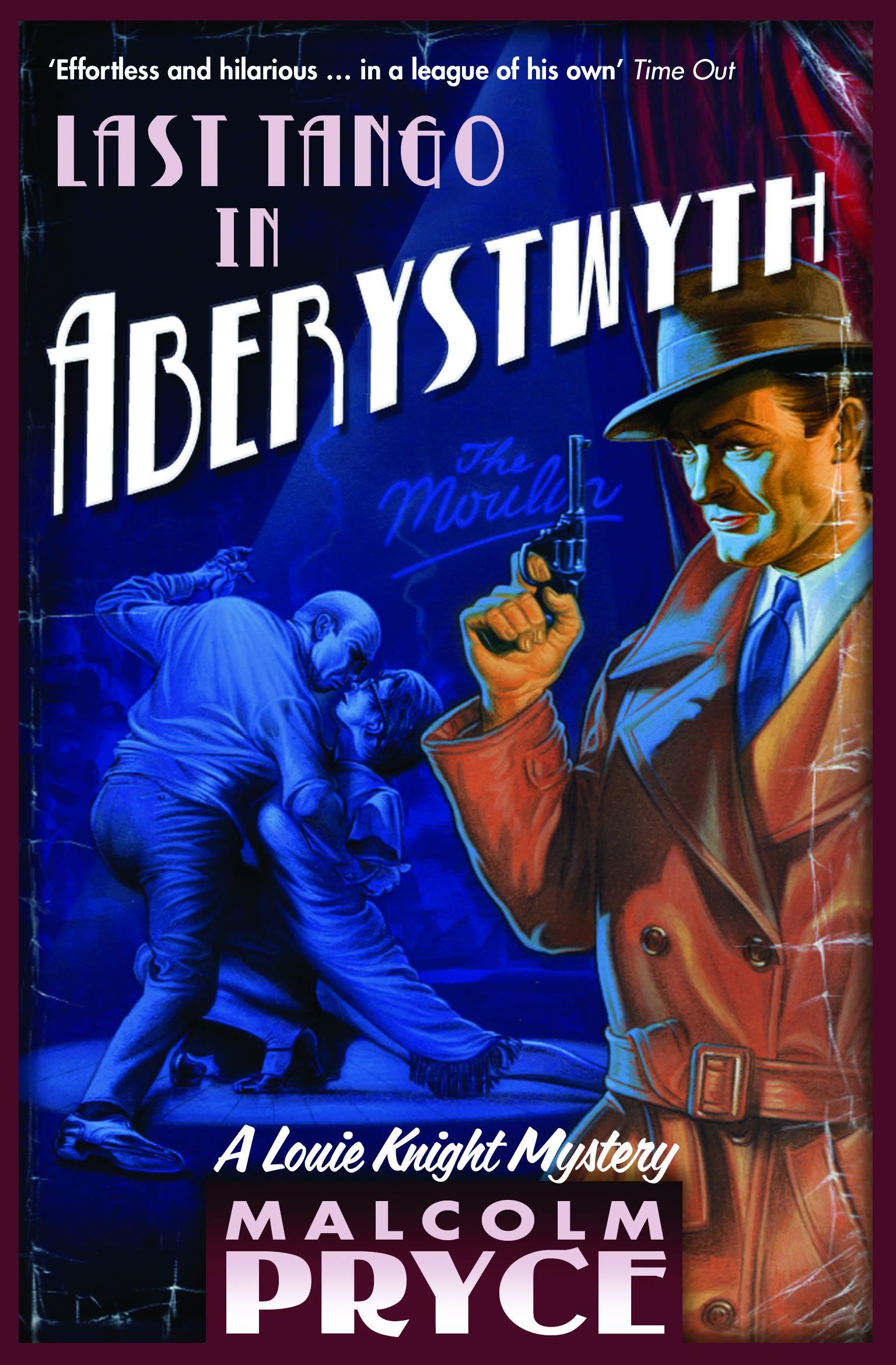 Cover: 9781408800669 | Last Tango in Aberystwyth | Louie Knight 2 | Malcolm Pryce | Buch