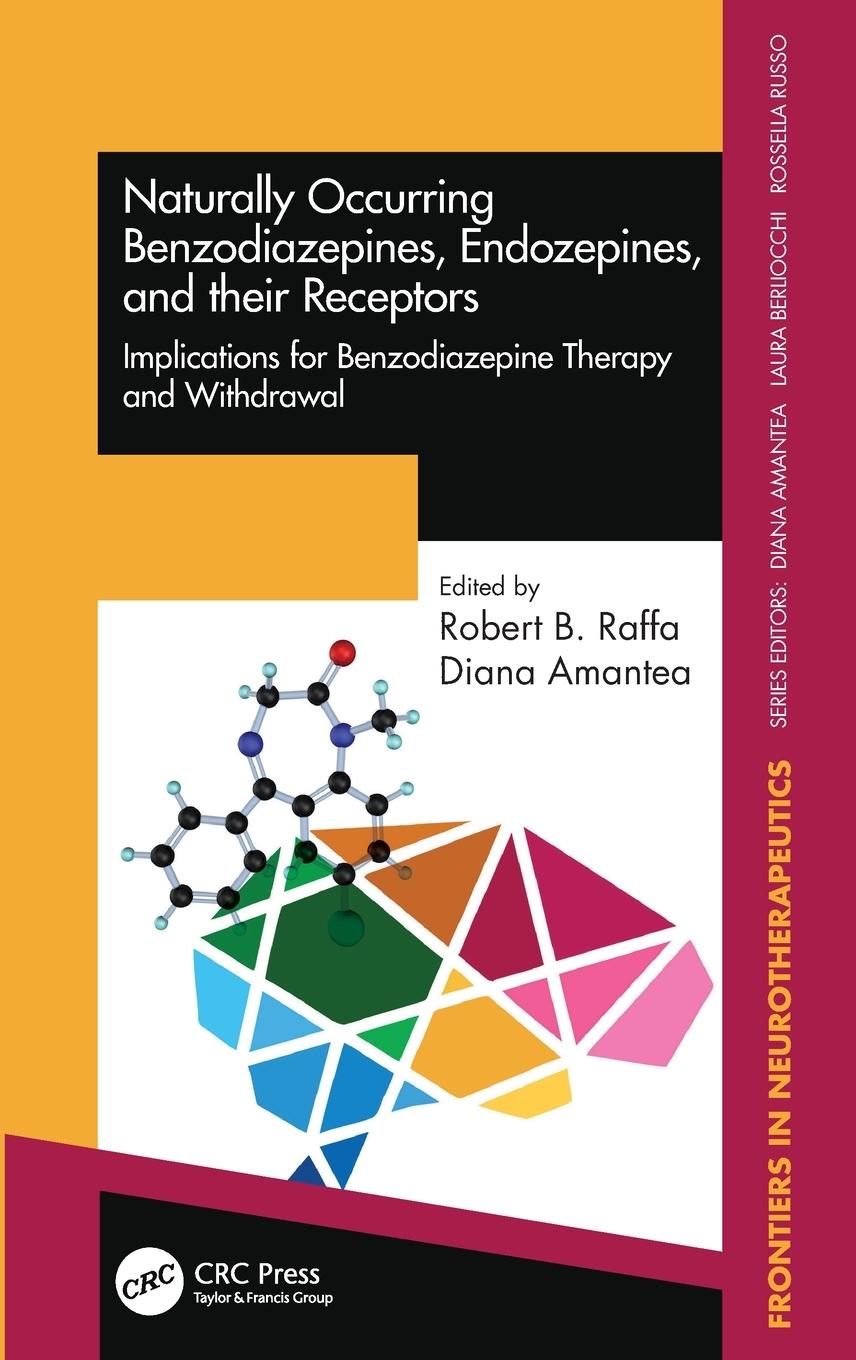 Cover: 9781032043104 | Naturally Occurring Benzodiazepines, Endozepines, and their Receptors