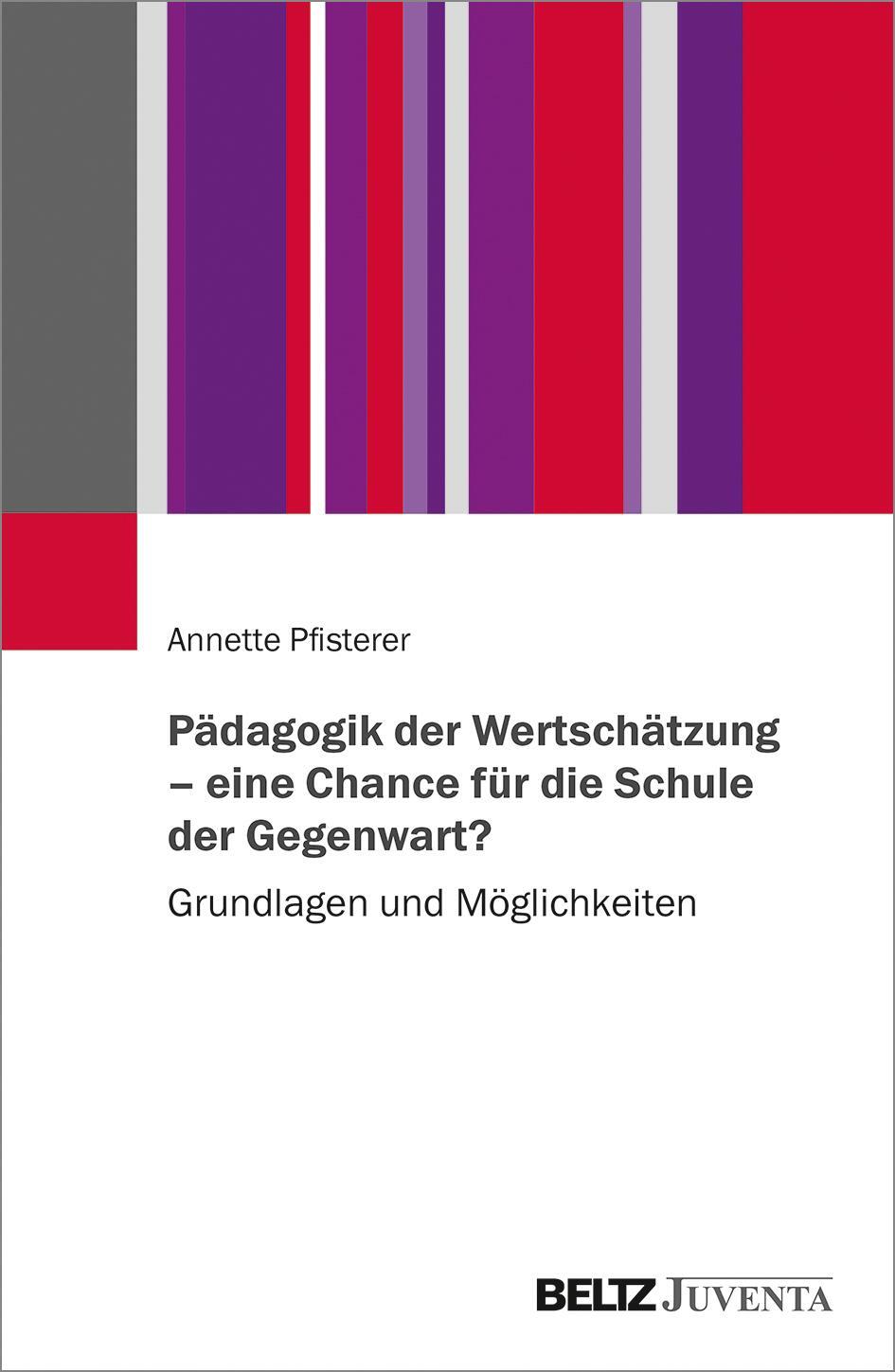 Cover: 9783779961833 | Pädagogik der Wertschätzung - eine Chance für die Schule der...