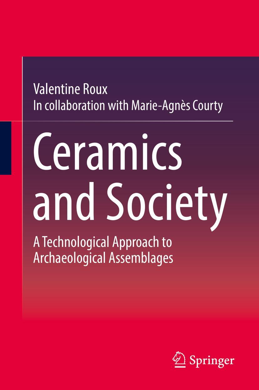 Cover: 9783030039721 | Ceramics and Society | Valentine Roux | Buch | xxxi | Englisch | 2019