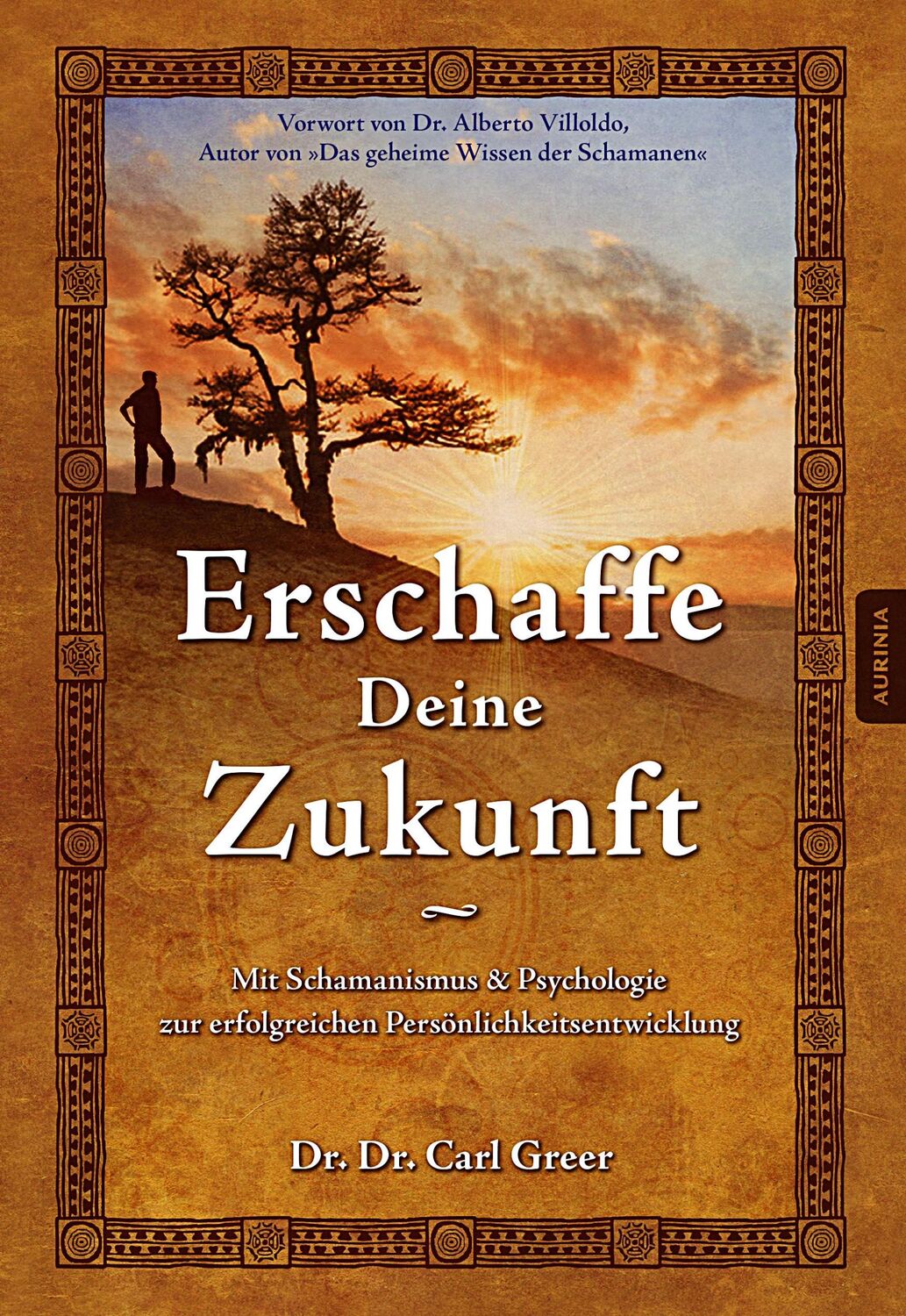 Cover: 9783956590399 | Erschaffe deine Zukunft | Carl Greer | Taschenbuch | 307 S. | Deutsch