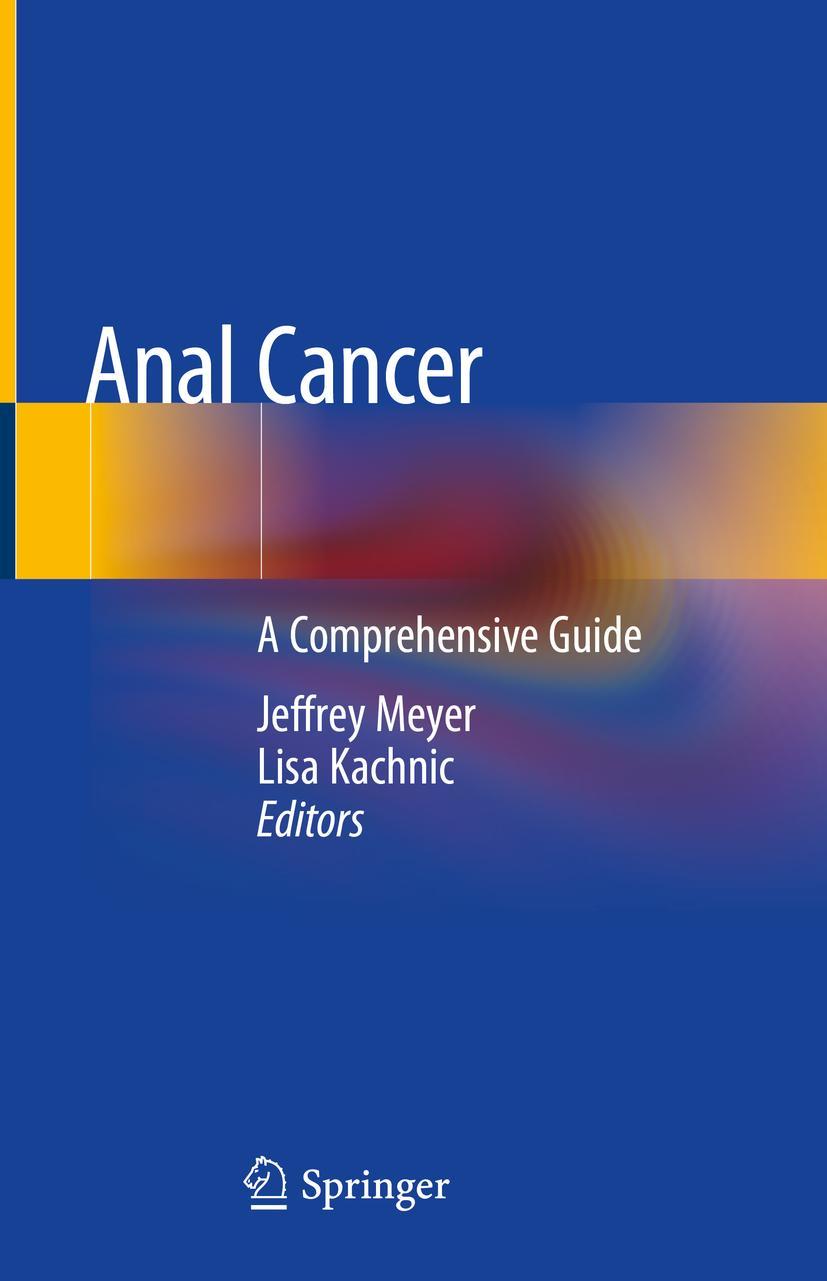 Cover: 9783030202521 | Anal Cancer | A Comprehensive Guide | Lisa Kachnic (u. a.) | Buch