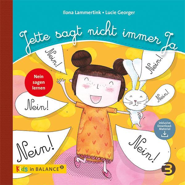 Cover: 9783867393317 | Jette sagt nicht immer Ja | Nein sagen lernen | Ilona Lammertink