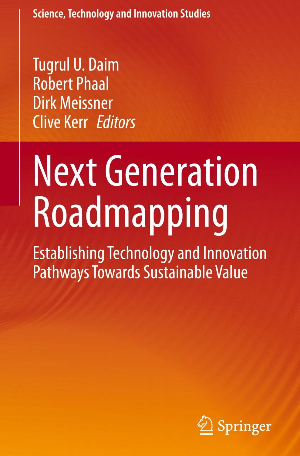 Cover: 9783031385742 | Next Generation Roadmapping | Tugrul U. Daim (u. a.) | Buch | xvi