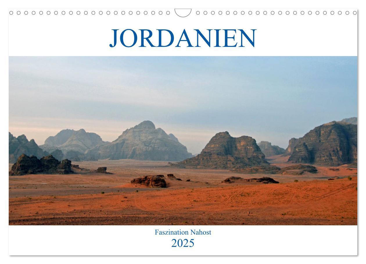 Cover: 9783435243877 | JORDANIEN, Faszination Nahost (Wandkalender 2025 DIN A3 quer),...