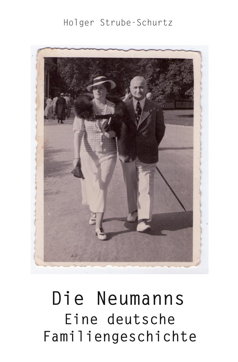 Cover: 9783985271429 | Die Neumanns | Eine deutsche Familiengeschichte | Strube-Schurtz