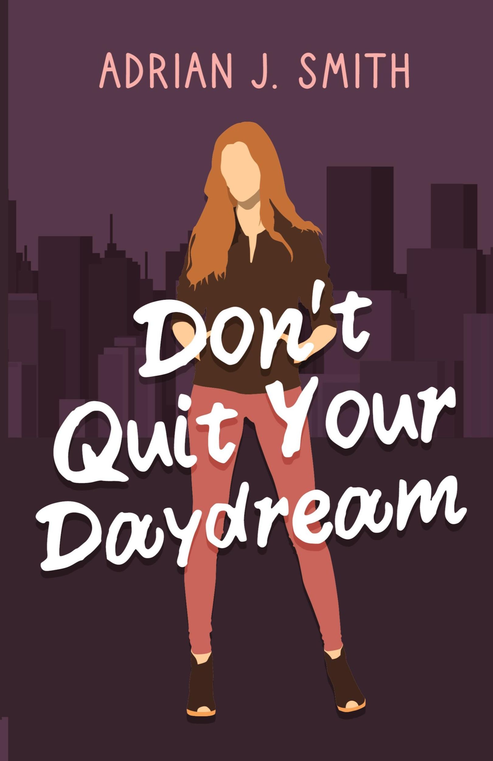 Cover: 9781960221070 | Don't Quit Your Daydream | Adrian J. Smith | Taschenbuch | Englisch