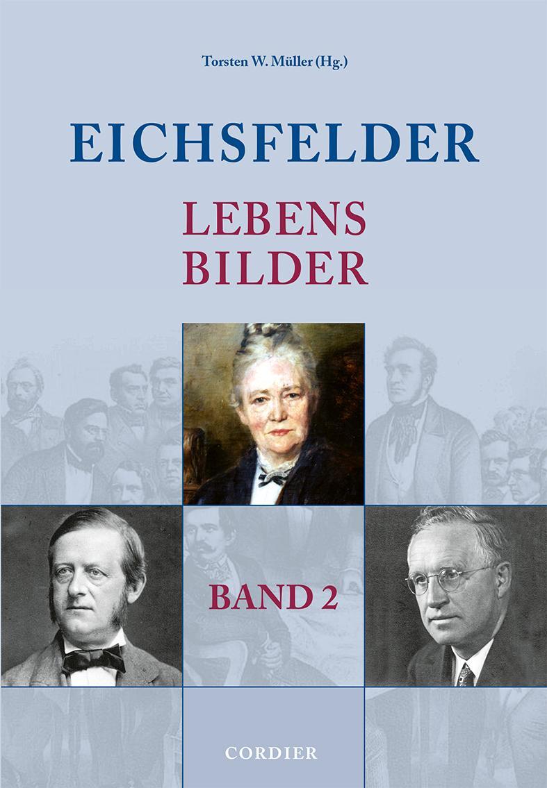 Cover: 9783939848882 | Eichsfelder Lebensbilder - Band 2 | Torsten W. Müller | Buch | Deutsch