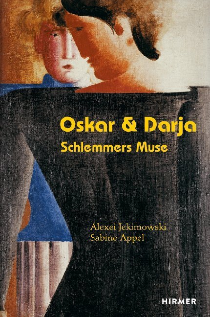 Cover: 9783777429397 | Oskar &amp; Darja | Schlemmers Muse | Alexei Jekimowskis (u. a.) | Buch