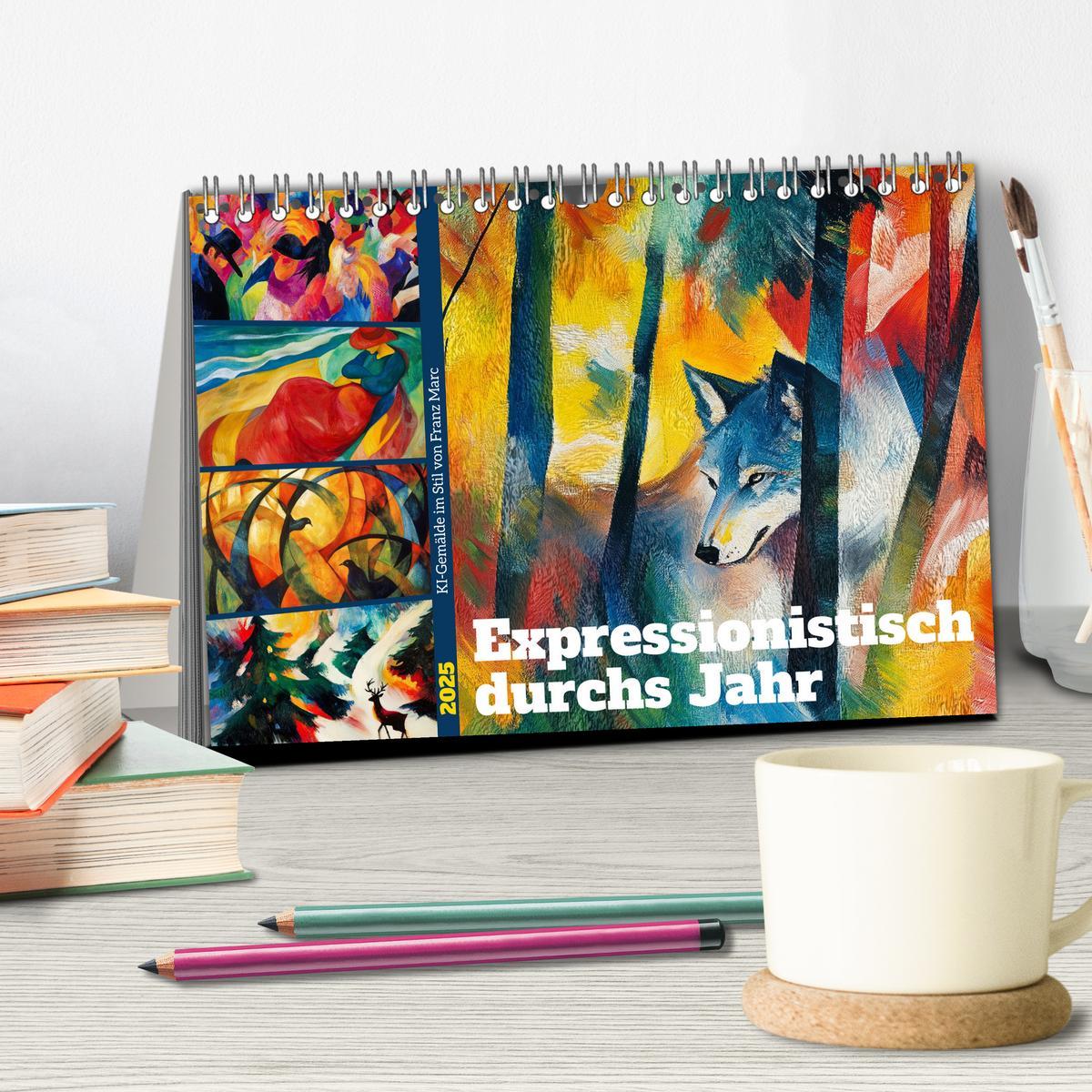 Bild: 9783457238257 | Expressionistisch durchs Jahr (Tischkalender 2025 DIN A5 quer),...