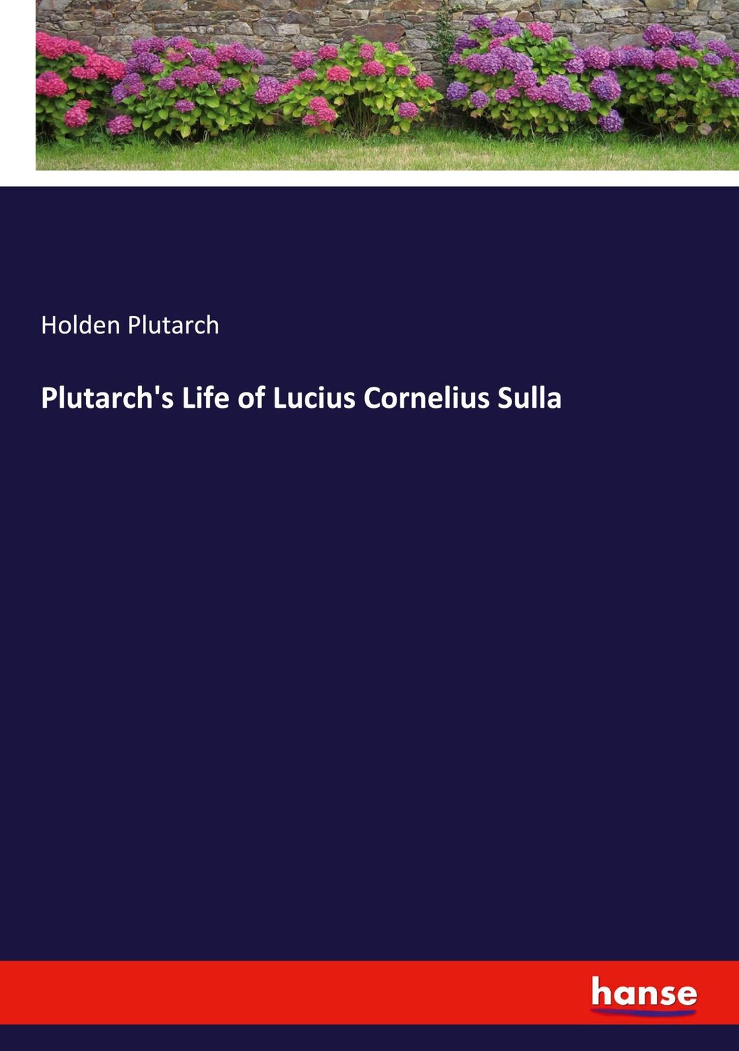 Cover: 9783337696511 | Plutarch's Life of Lucius Cornelius Sulla | Holden Plutarch | Buch