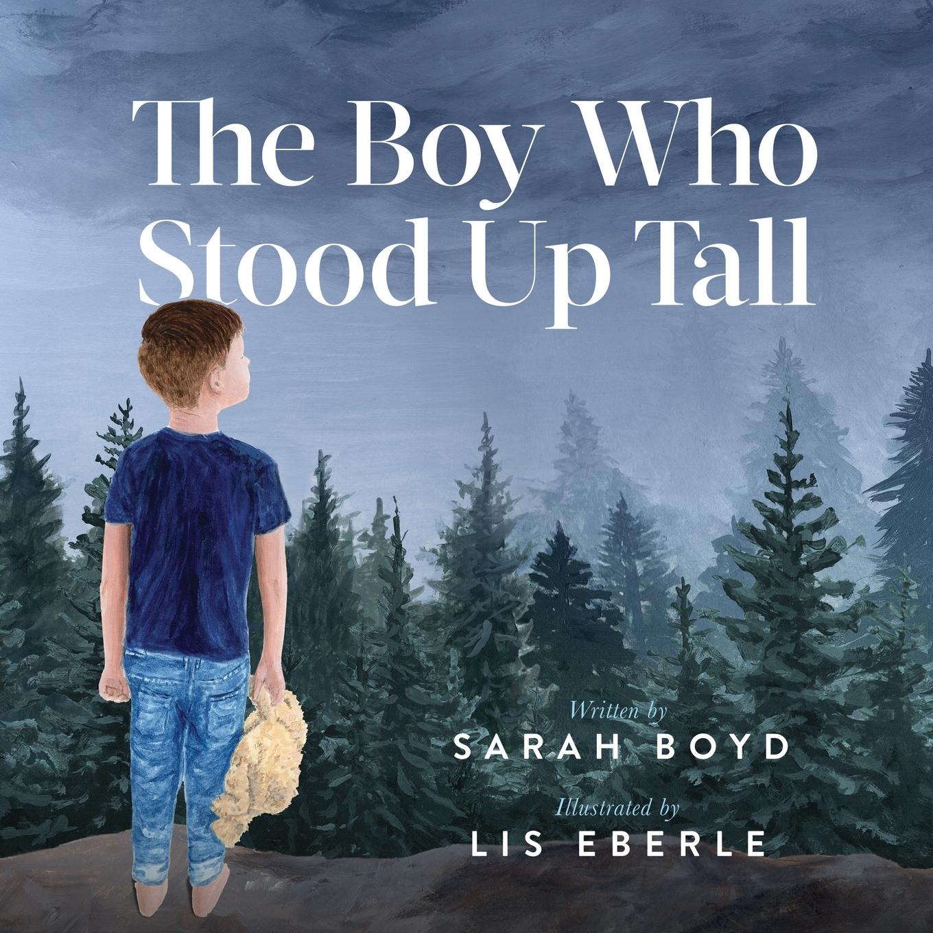 Cover: 9781642794328 | The Boy Who Stood Up Tall | Sarah Boyd | Taschenbuch | Englisch | 2019