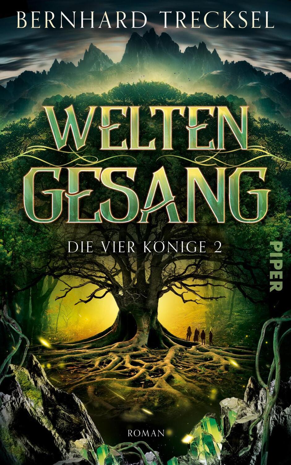 Cover: 9783492707923 | Weltengesang | Bernhard Trecksel | Buch | Die vier Könige | 496 S.