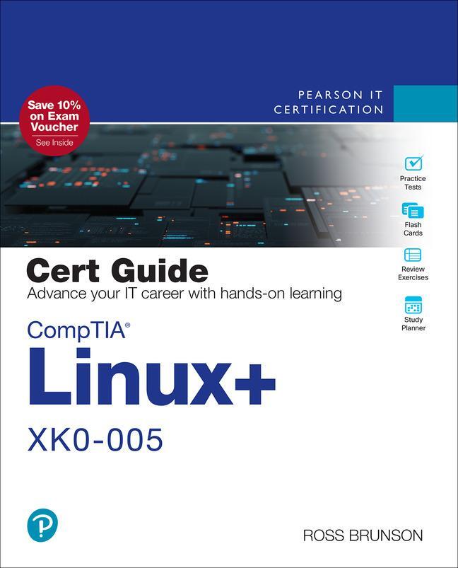 Cover: 9780137866885 | CompTIA Linux+ XK0-005 Cert Guide | Ross Brunson | Taschenbuch | 2023