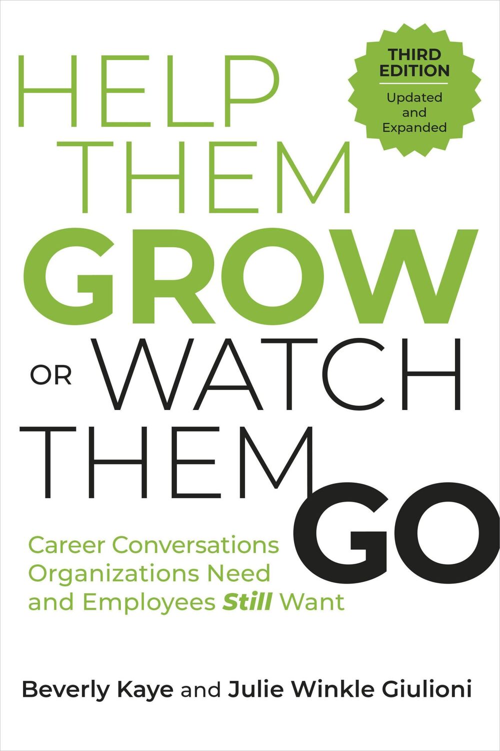 Cover: 9798890570253 | Help Them Grow or Watch Them Go, Third Edition | Beverly Kaye (u. a.)