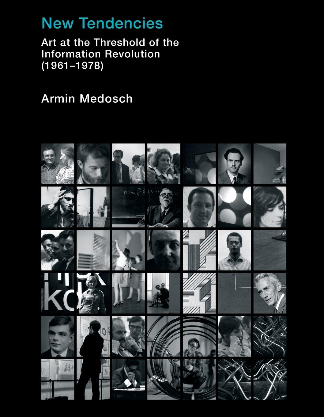 Cover: 9780262546638 | New Tendencies | Armin Medosch | Taschenbuch | Englisch | 2022