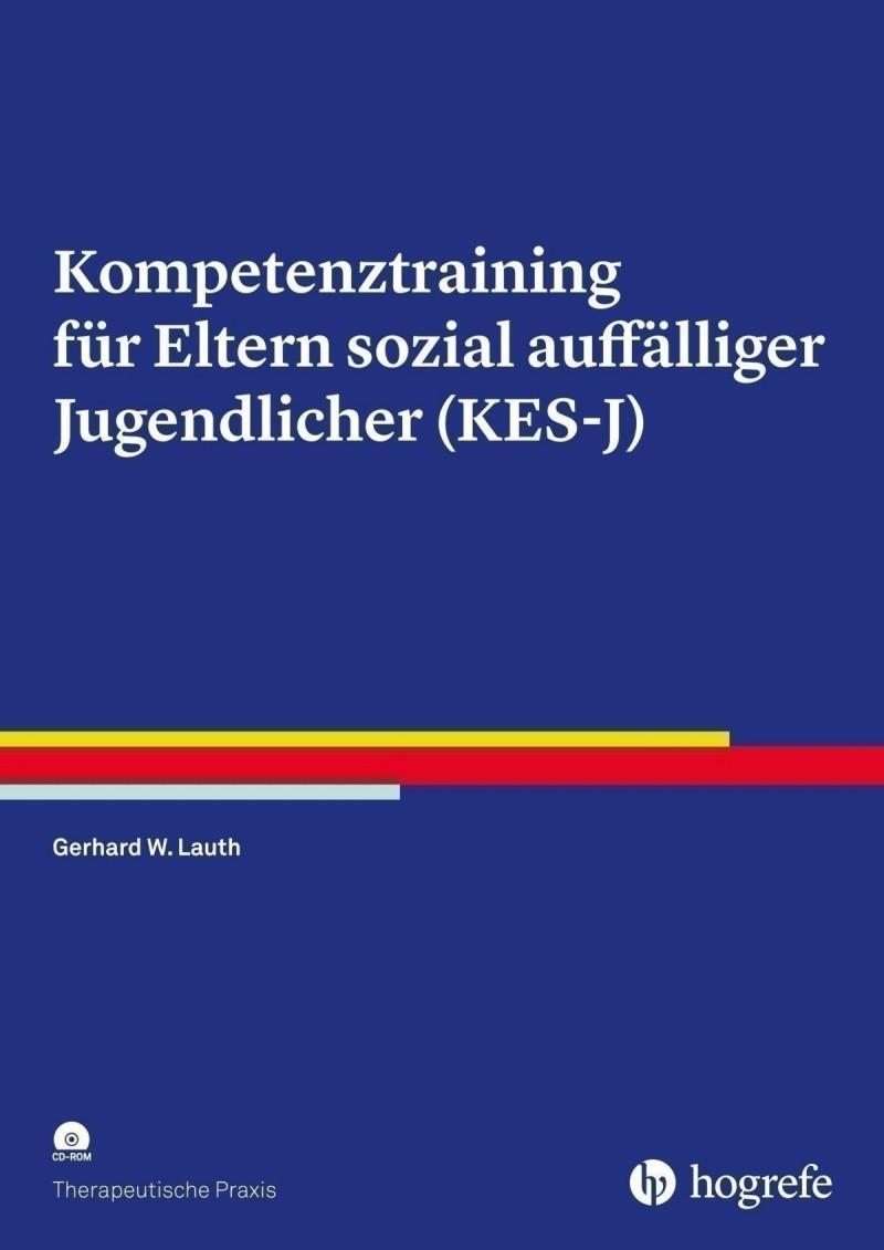 Cover: 9783801721145 | Kompetenztraining für Eltern sozial auffälliger Jugendlicher (KES-J)