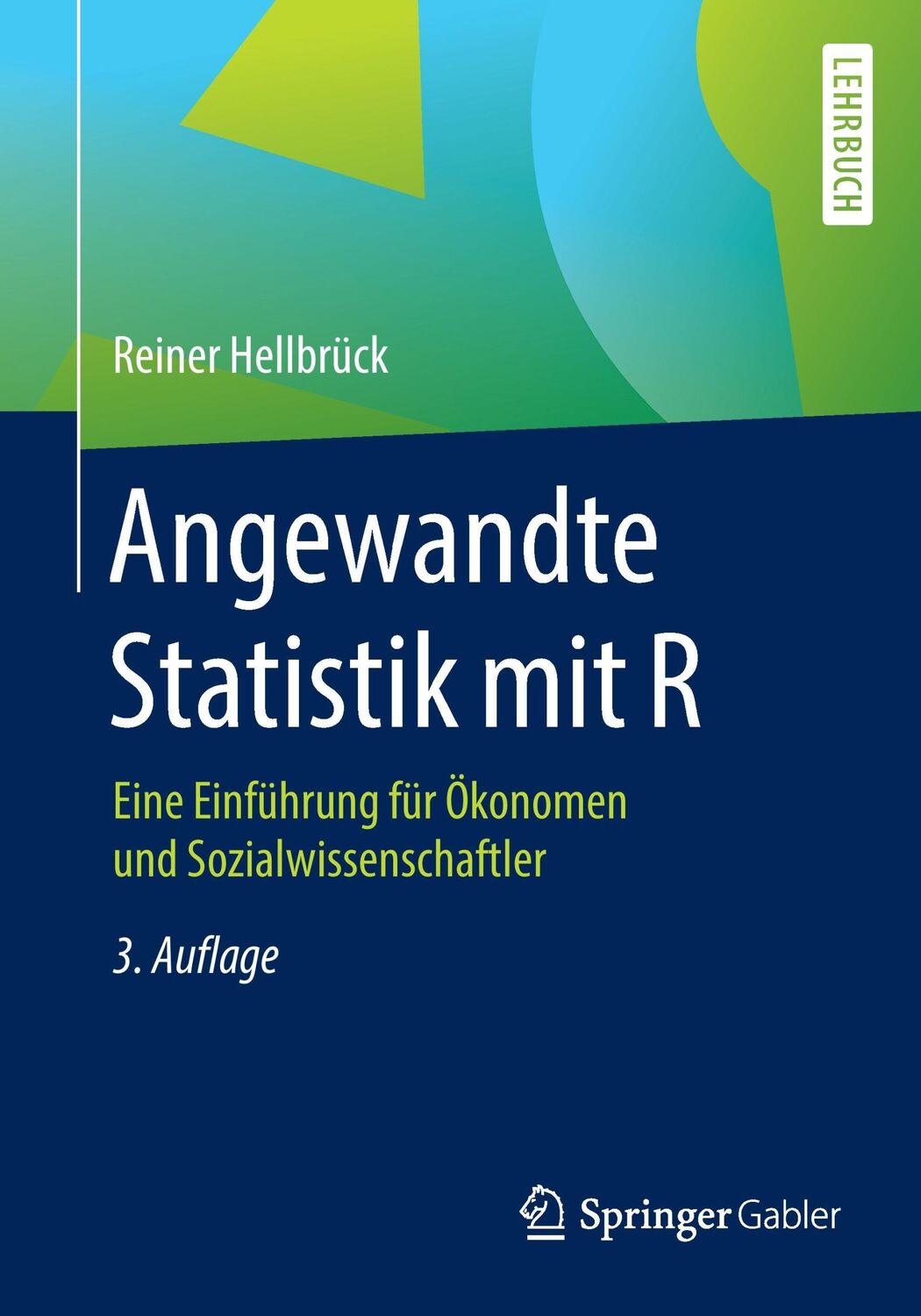 Cover: 9783658128616 | Angewandte Statistik mit R | Reiner Hellbrück | Taschenbuch | xix