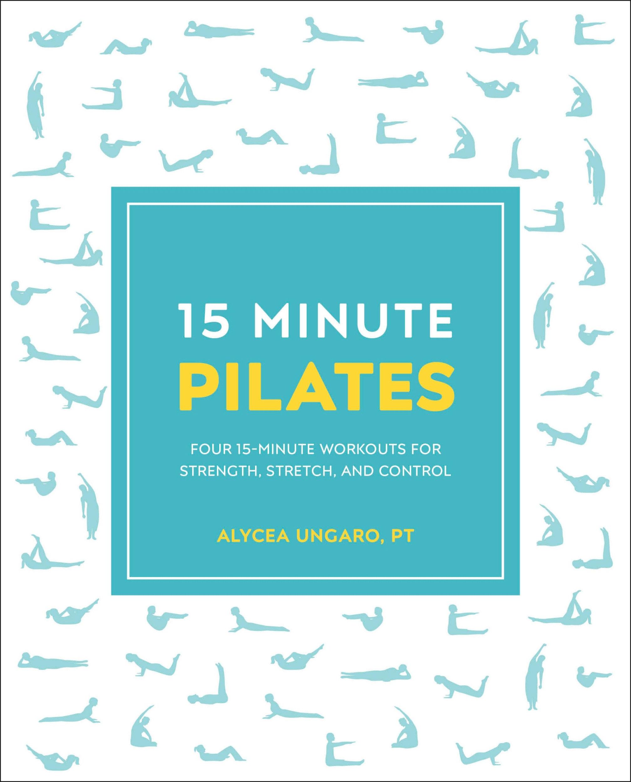 Cover: 9781465490407 | 15-Minute Pilates | Alycea Ungaro | Taschenbuch | Englisch | 2019