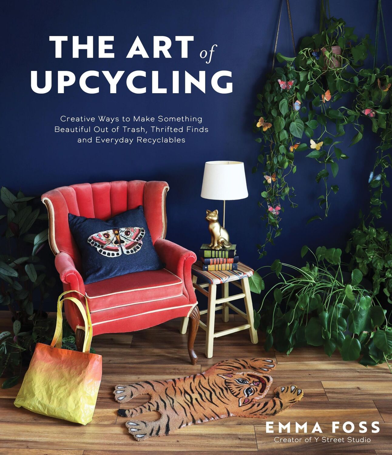 Autor: 9781645677857 | The Art of Upcycling | Emma Foss | Taschenbuch | Englisch | 2023