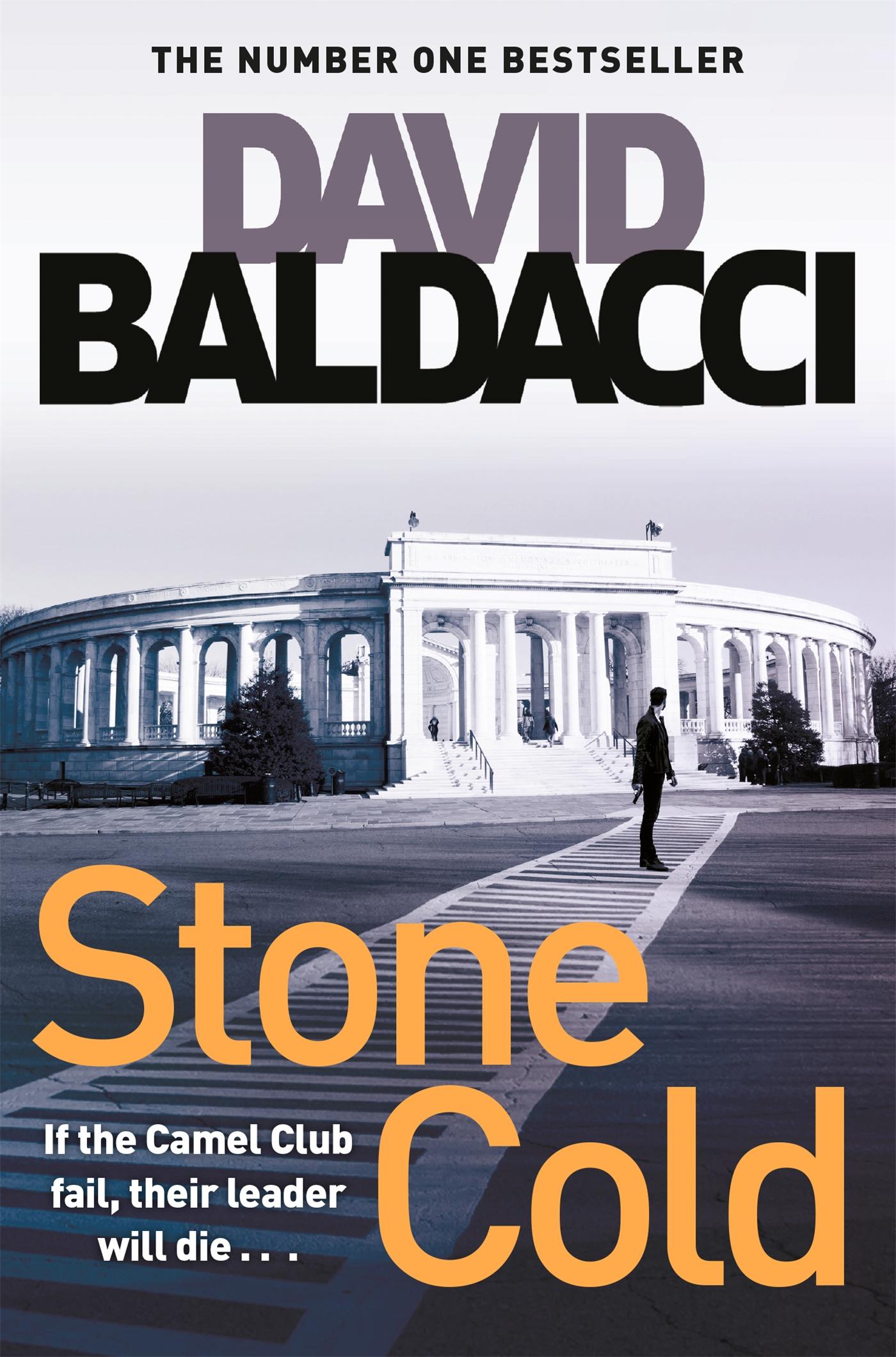 Cover: 9781509850990 | Stone Cold | If the Camel Club fail, their leader will die | Baldacci