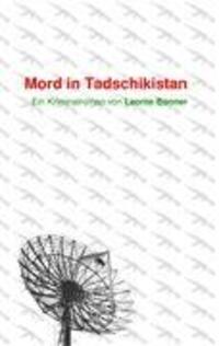 Cover: 9783837048179 | Mord in Tadschikistan | Ein Kriminalroman | Leonie Bonner | Buch