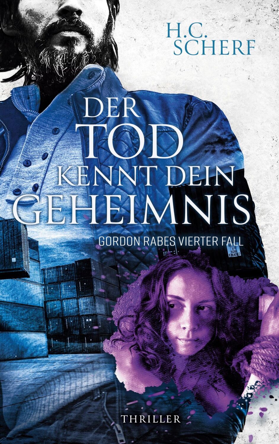 Cover: 9783752608762 | Der Tod kennt dein Geheimnis | Gordon Rabes vierter Fall | Scherf