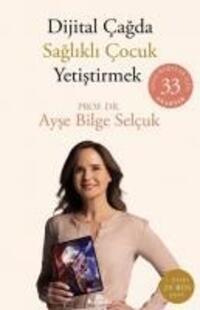 Cover: 9786256774810 | Dijital Cagda Saglikli Cocuk Yetistirmek | Ayse Bilge Selcuk | Buch