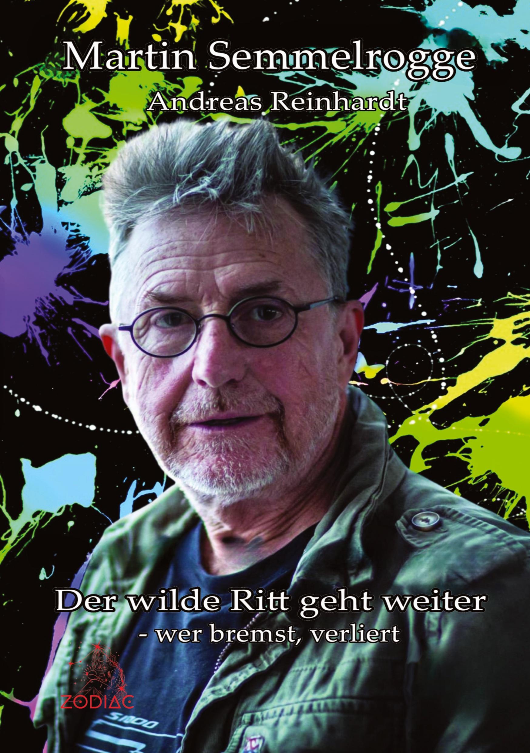 Cover: 9783911085144 | Der wilde Ritt geht weiter | wer bremst, verliert | Martin Semmelrogge