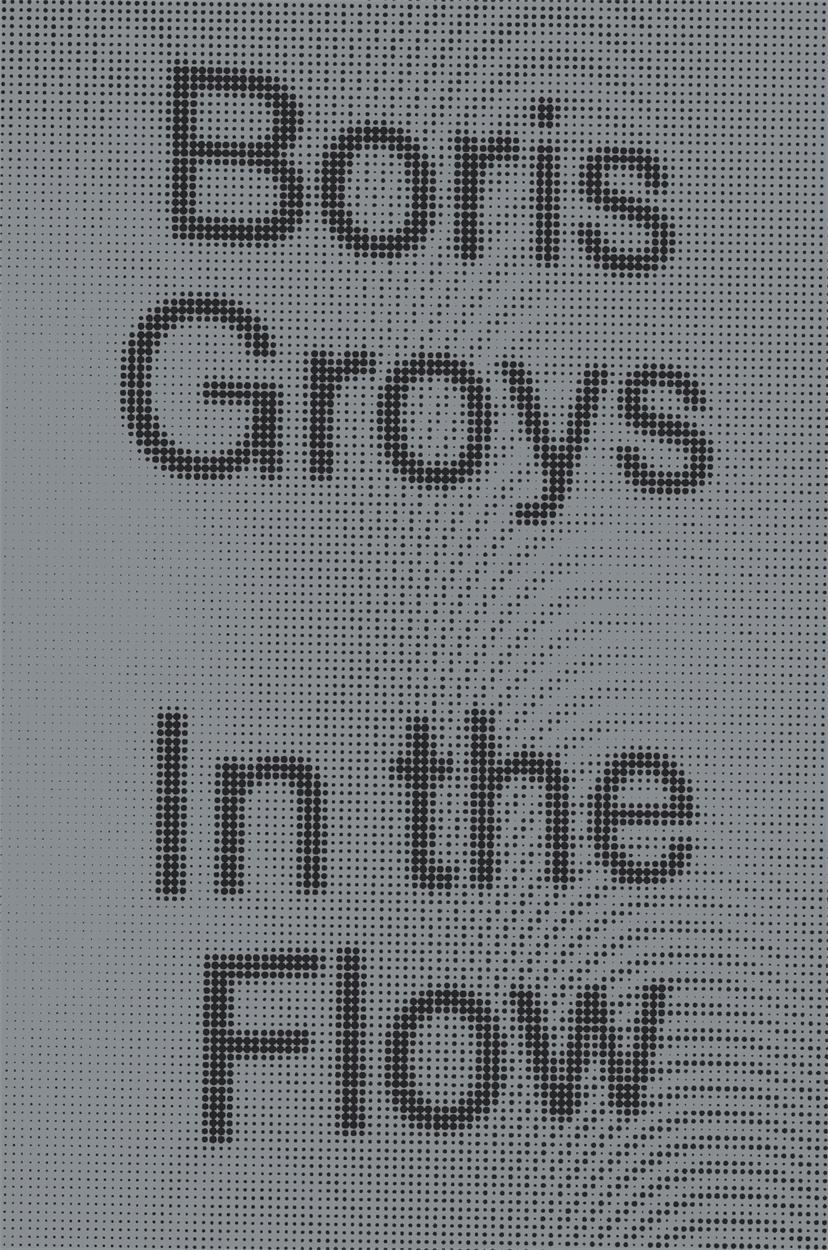 Cover: 9781784783501 | In the Flow | Boris Groys | Buch | Englisch | 2016 | Verso