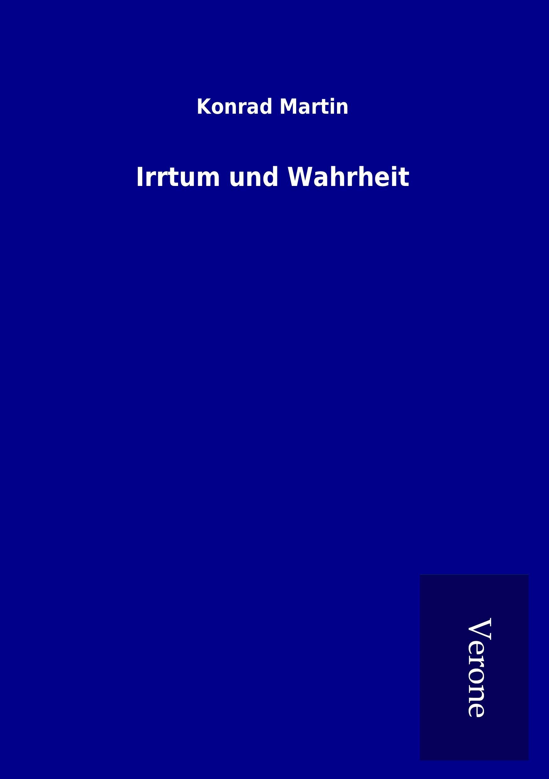 Cover: 9789925035892 | Irrtum und Wahrheit | Konrad Martin | Taschenbuch | Paperback | 204 S.