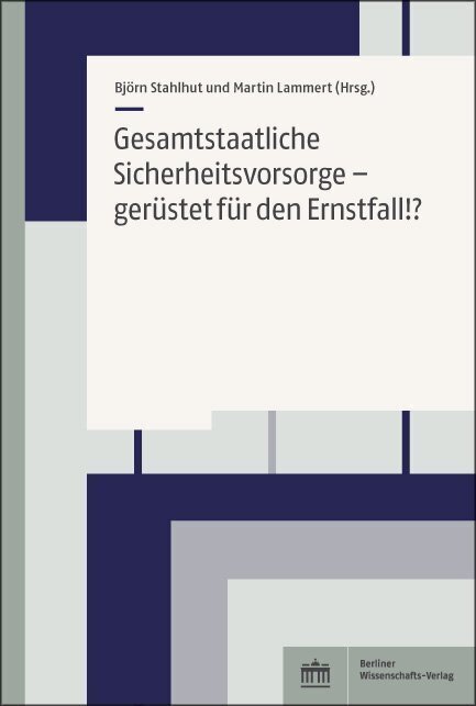 Cover: 9783830551560 | Gesamtstaatliche Sicherheitsvorsorge - gerüstet für den Ernstfall!?