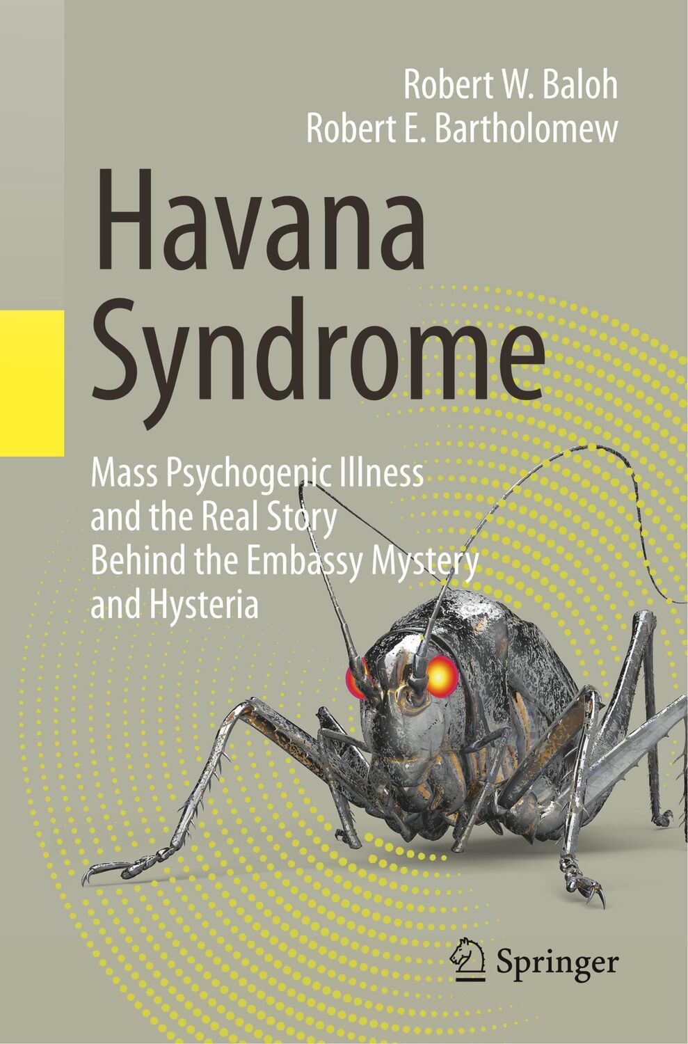 Cover: 9783030407452 | Havana Syndrome | Robert E. Bartholomew (u. a.) | Taschenbuch | xvi