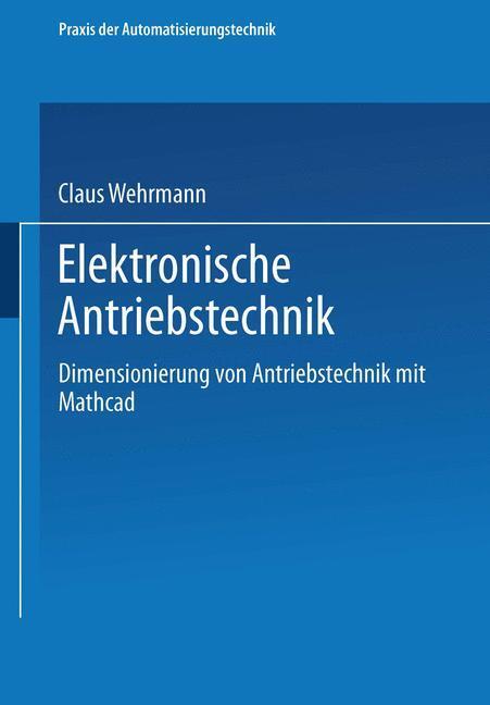 Cover: 9783663099161 | Elektronische Antriebstechnik | Claus Wehrmann | Taschenbuch | xiv