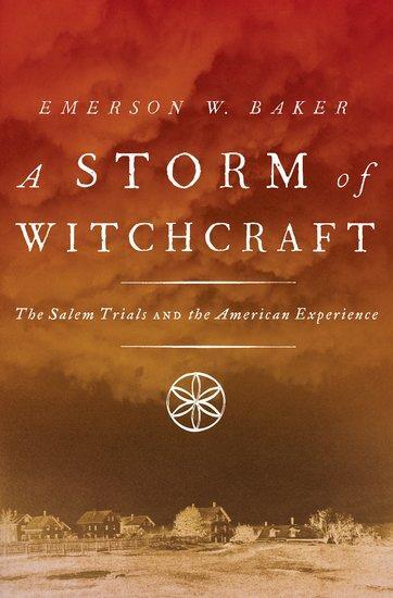 Cover: 9780190627805 | A Storm of Witchcraft | The Salem Trials and the American Experience