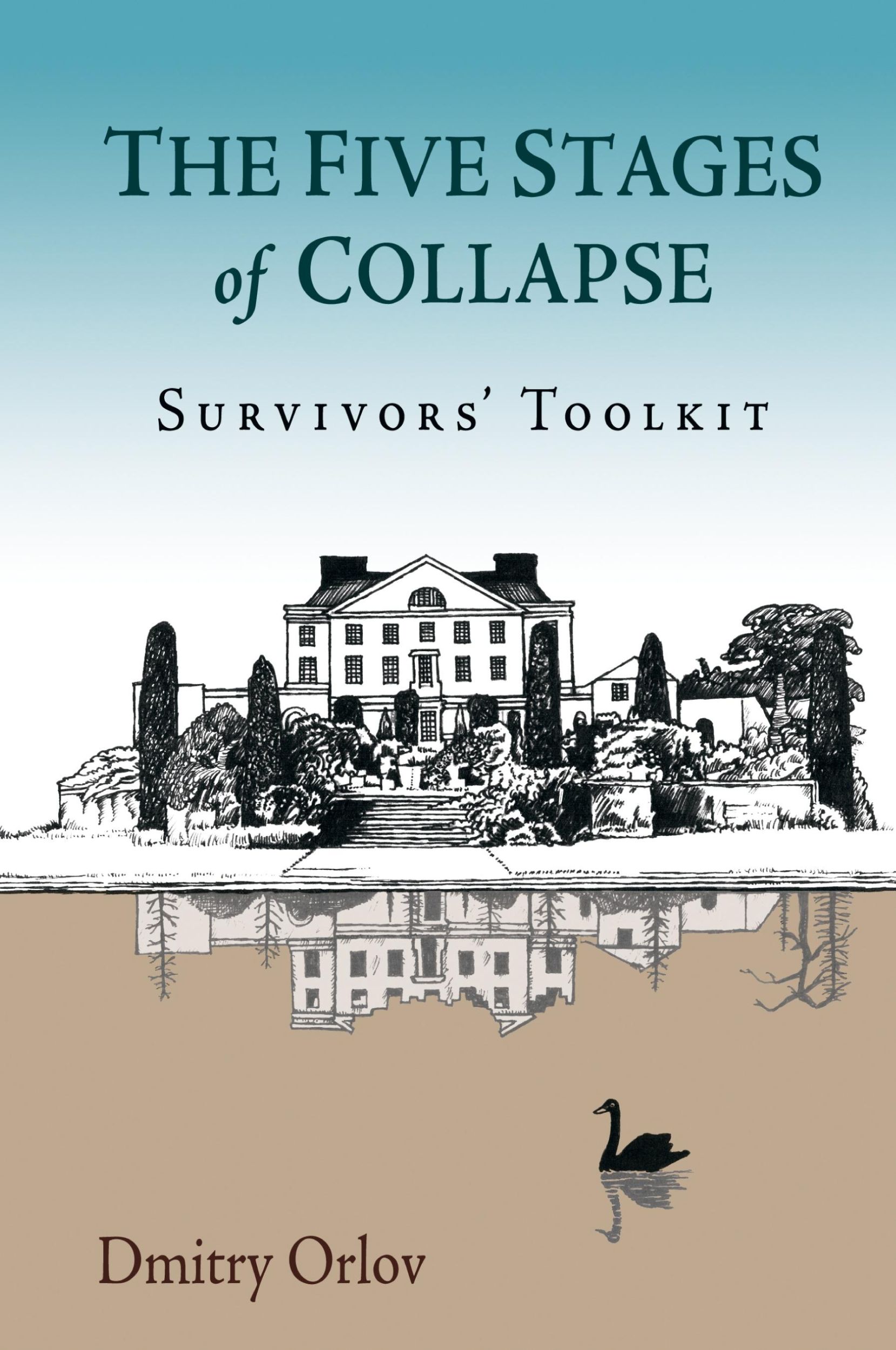 Cover: 9780865717367 | The Five Stages of Collapse | Survivors' Toolkit | Dmitry Orlov | Buch