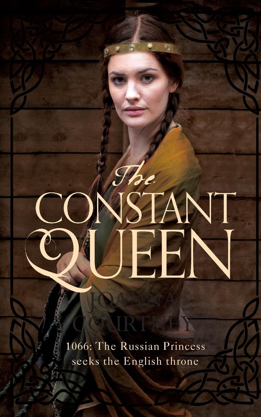 Cover: 9781447281078 | The Constant Queen | Joanna Courtney | Taschenbuch | Englisch | 2016