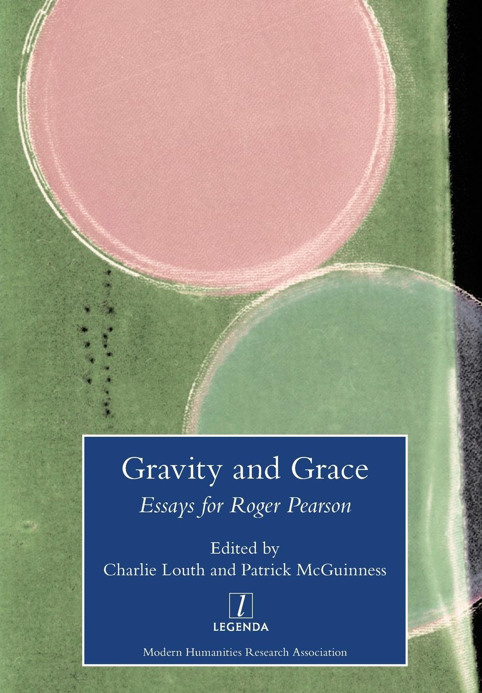 Cover: 9781781887882 | Gravity and Grace | Essays for Roger Pearson | Patrick McGuinness