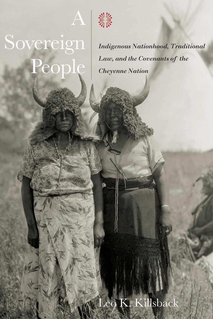 Cover: 9781682830376 | Sovereign People | Leo K Killsback | Taschenbuch | Paperback | 2019