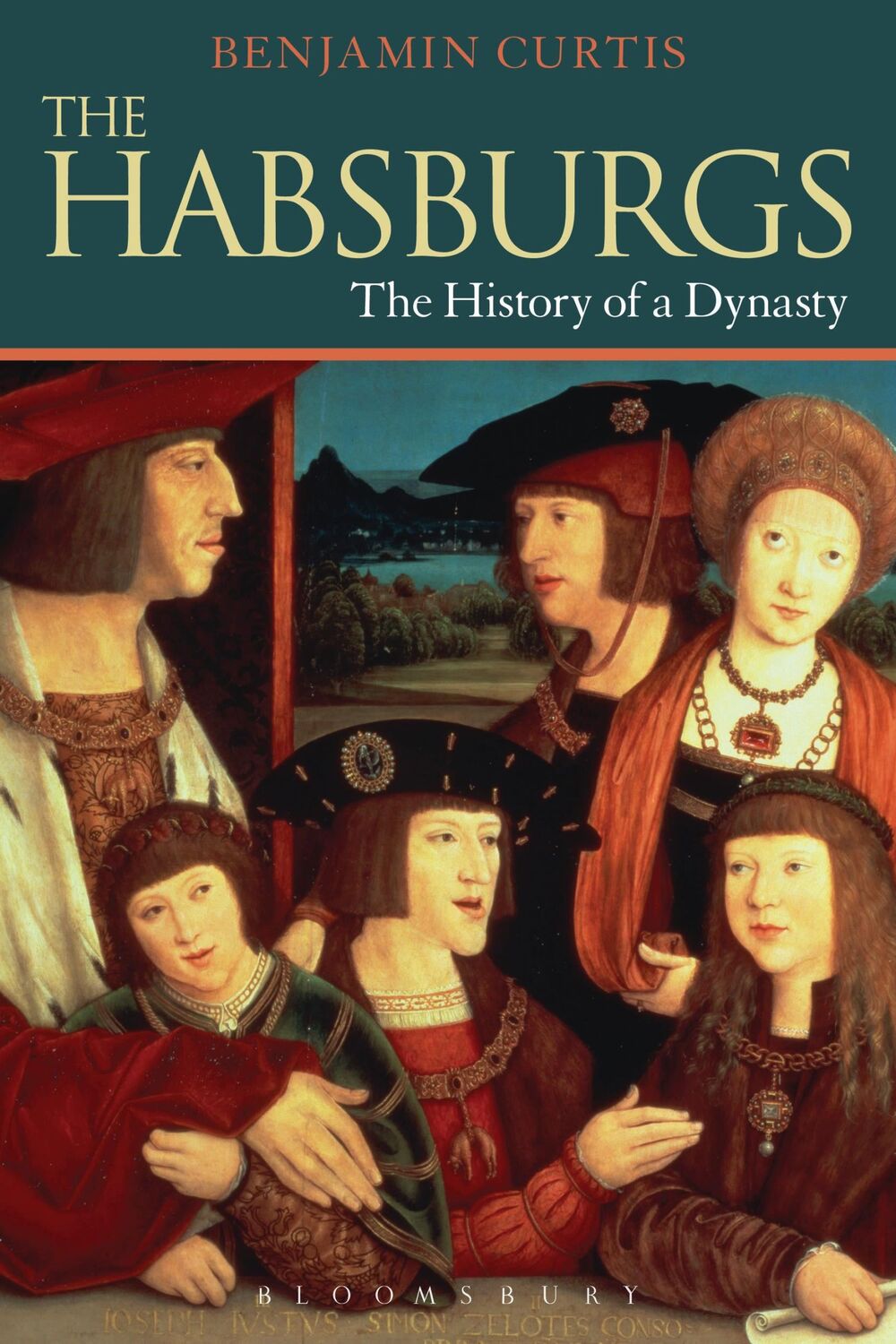 Cover: 9781441150028 | The Habsburgs | The History of a Dynasty | Benjamin Curtis | Buch