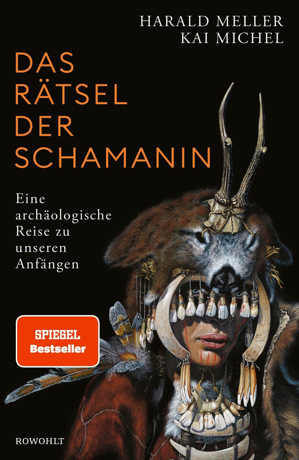 Cover: 9783498003012 | Das Rätsel der Schamanin | Kai Michel (u. a.) | Buch | 368 S. | 2022