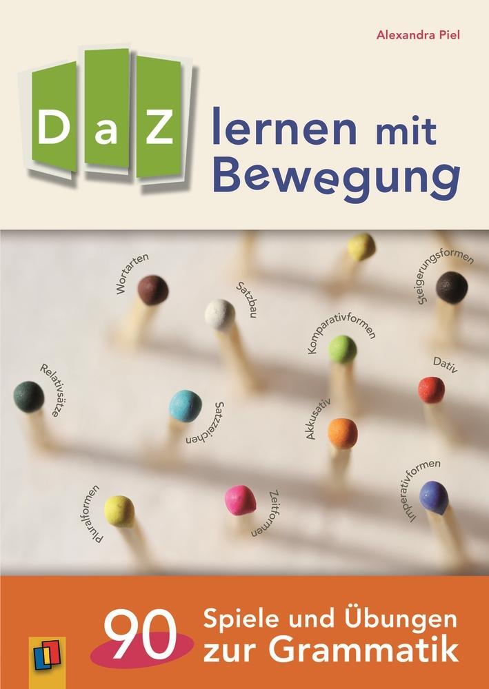 Cover: 9783834632265 | DaZ lernen mit Bewegung. 90 Spiele und Übungen zur Grammatik | Piel