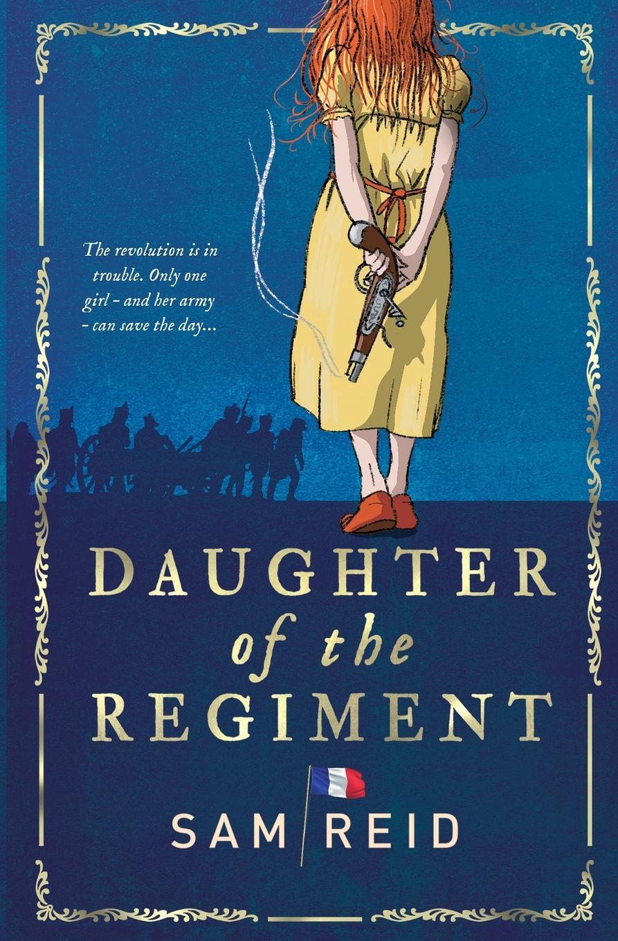 Cover: 9780993218934 | Daughter of the Regiment | Sam Reid | Taschenbuch | Englisch | 2024