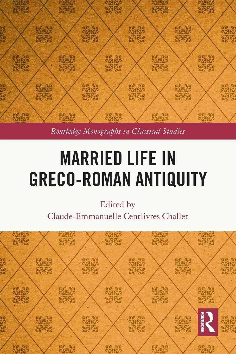 Cover: 9781032149653 | Married Life in Greco-Roman Antiquity | Challet | Taschenbuch | 2024