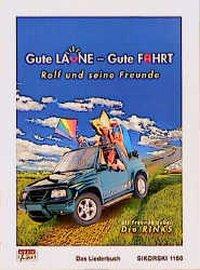 Cover: 9783920880822 | Gute Laune - gute Fahrt. - Als Freunde dabei: Die Rinks | Rink (u. a.)