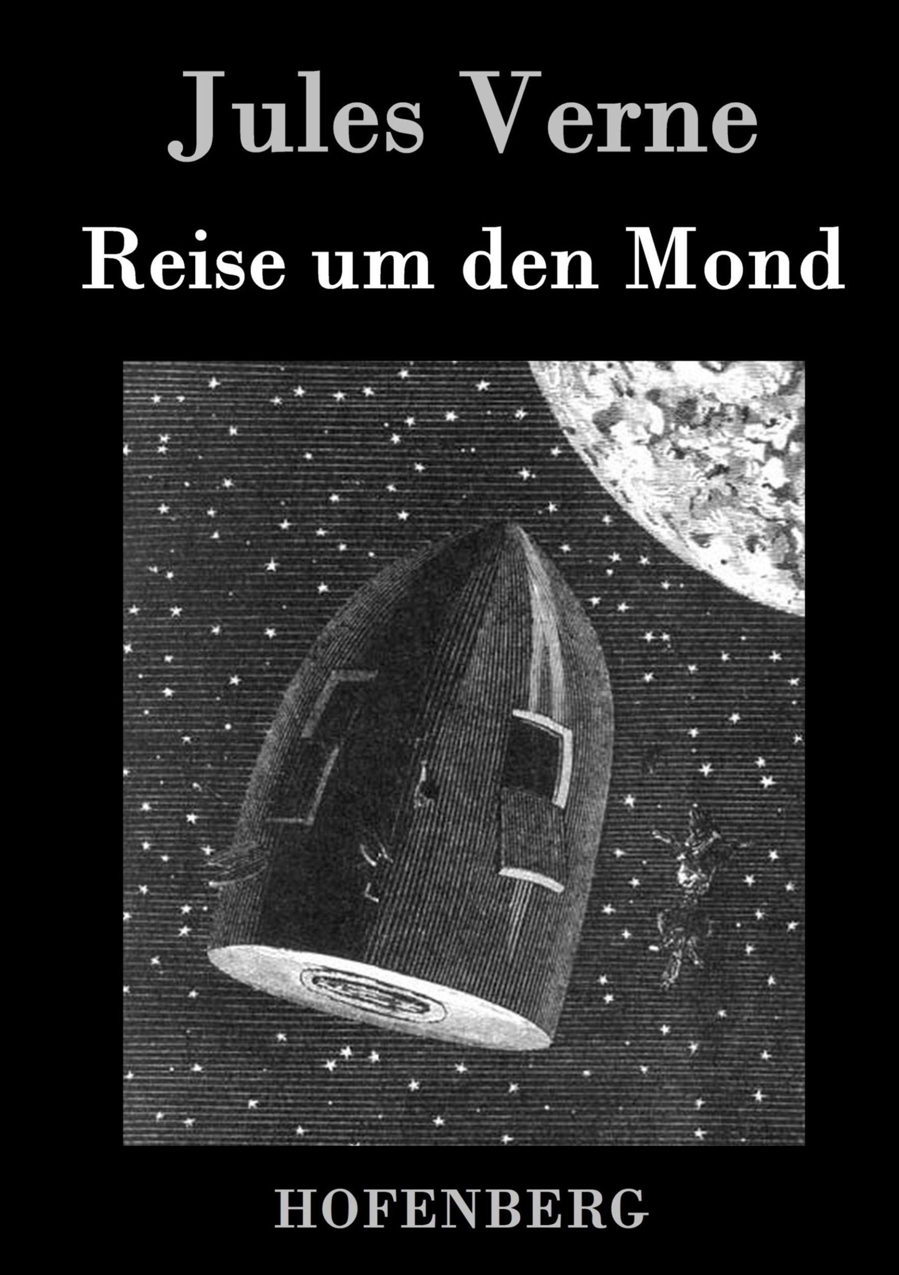 Cover: 9783843074131 | Reise um den Mond | Jules Verne | Buch | HC runder Rücken kaschiert