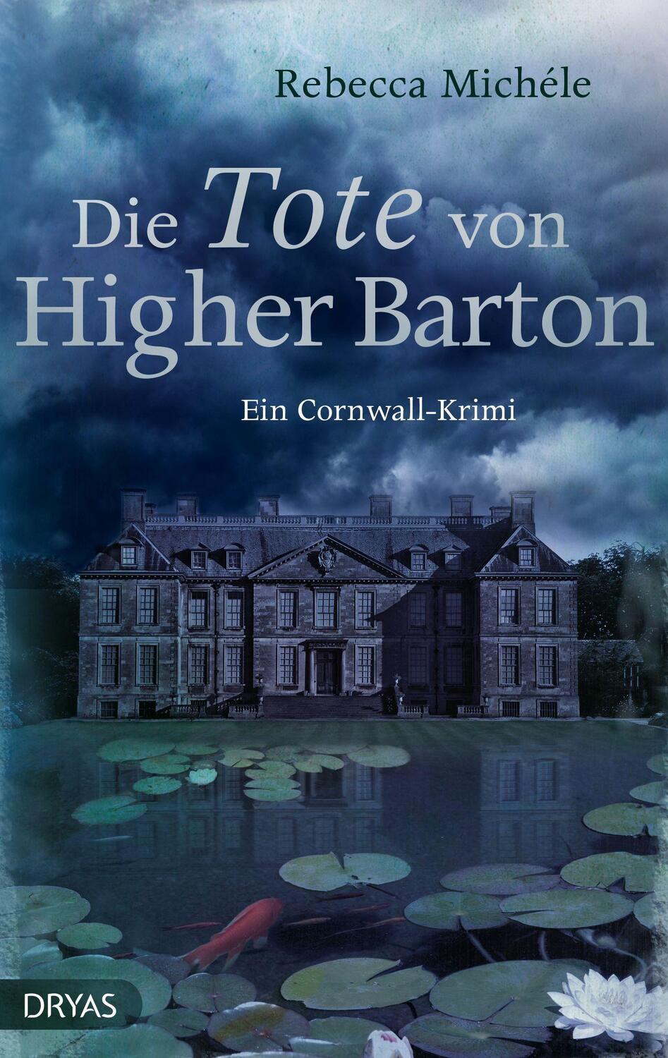 Cover: 9783940258144 | Die Tote von Higher Barton | Ein Cornwall-Krimi | Rebecca Michéle