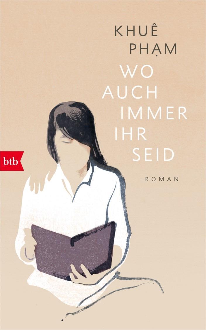 Cover: 9783442758029 | Wo auch immer ihr seid | Roman | Khuê Pham | Buch | Deutsch | 2021