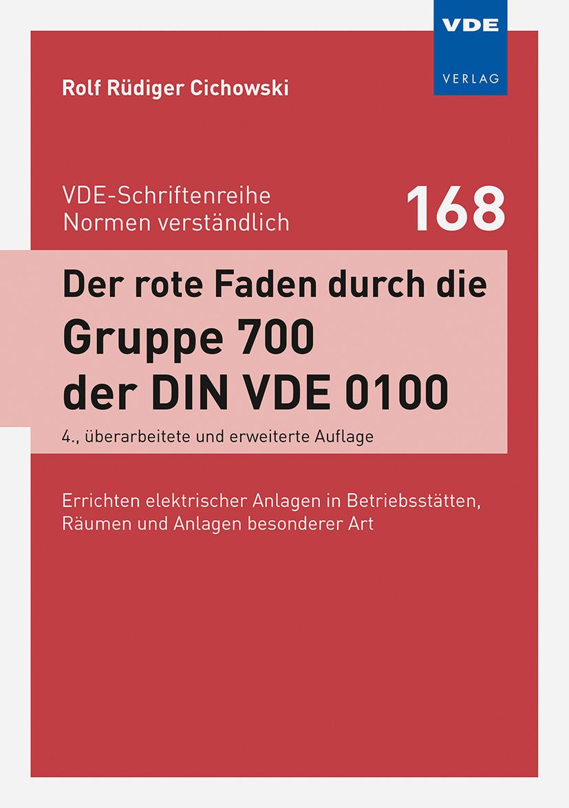 Bild: 9783800763658 | Der rote Faden durch die Gruppe 700 der DIN VDE 0100 | Cichowski