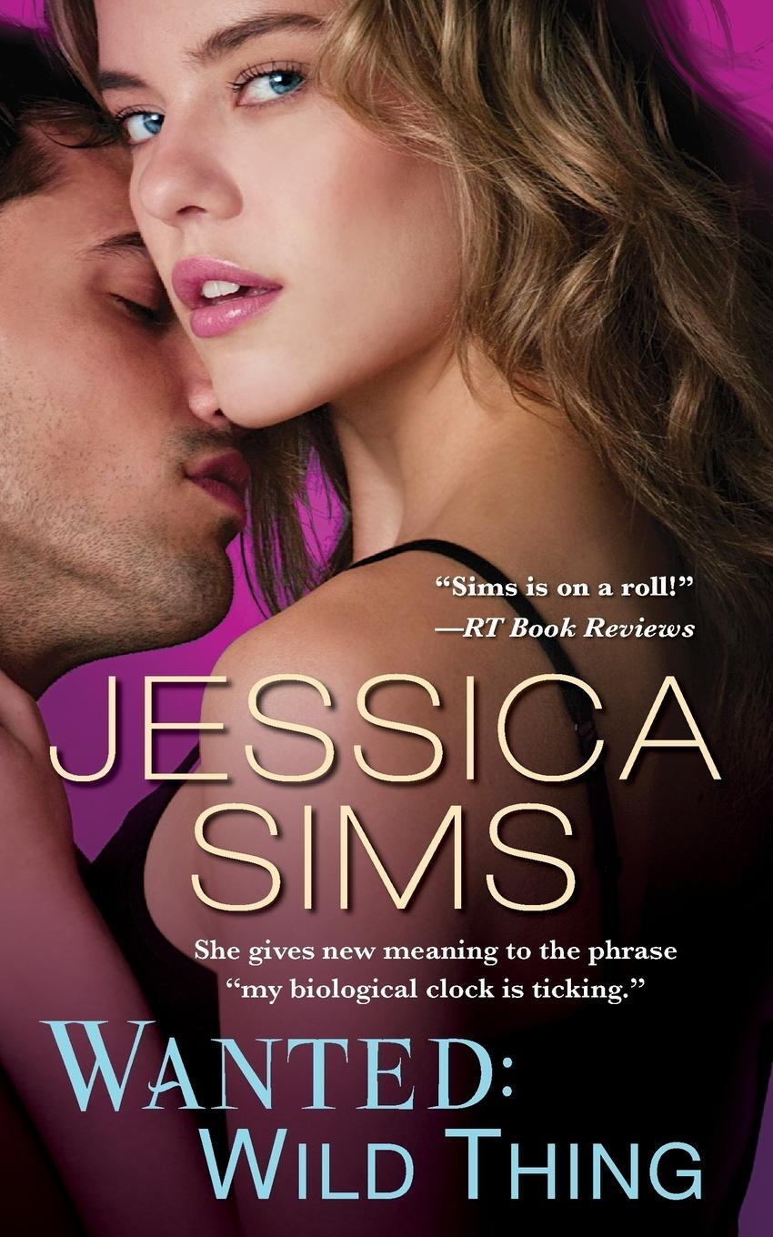 Cover: 9781501133732 | Wanted | Wild Thing | Jessica Sims | Taschenbuch | Paperback | 2015